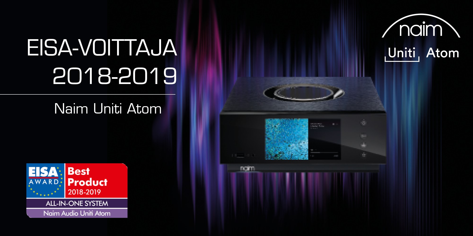 EISA2018-2019 Naim Atom Ajankohtaista